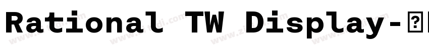 Rational TW Display字体转换